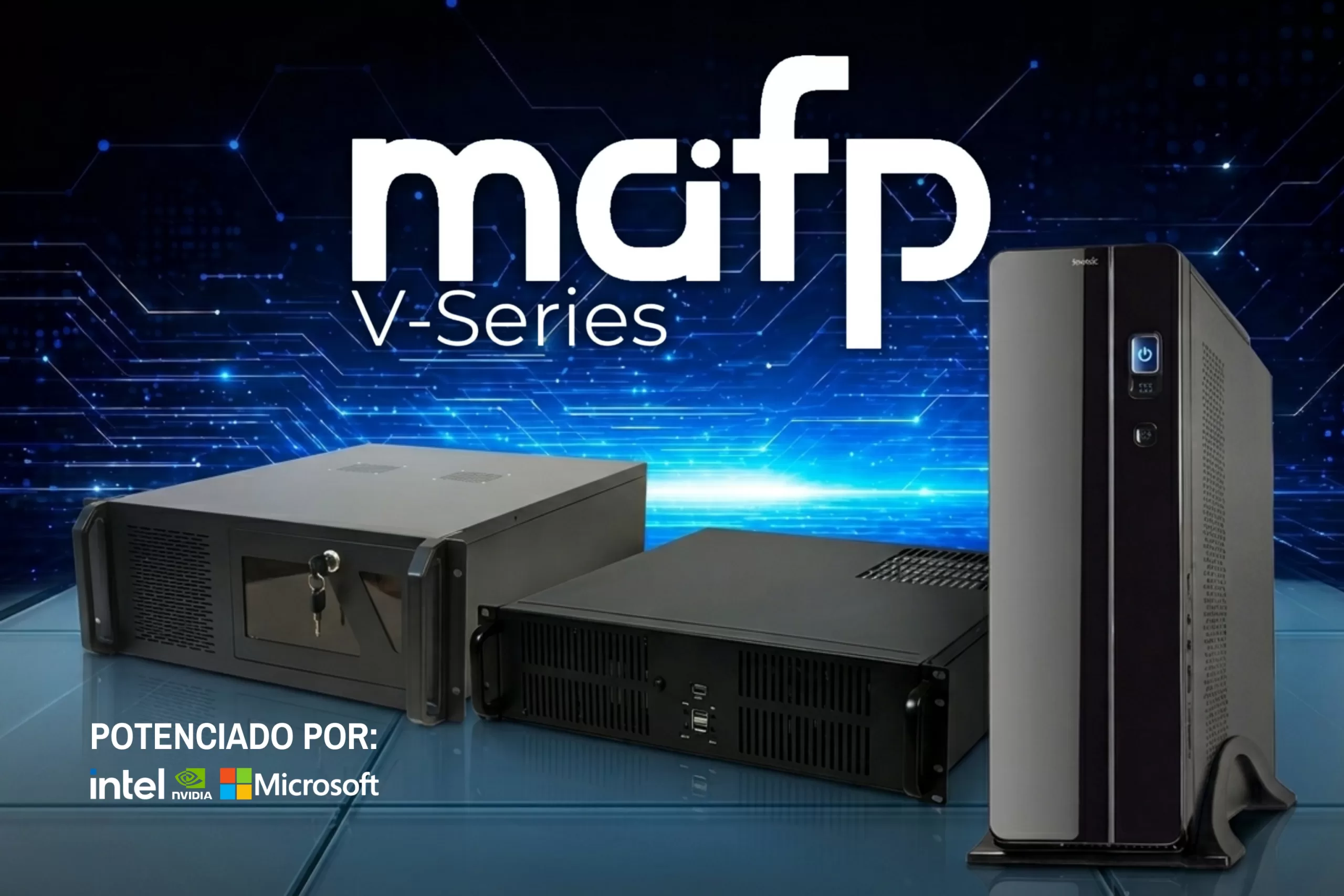 Servidores VMS de MAFP Tecnología: MAFP V-Series