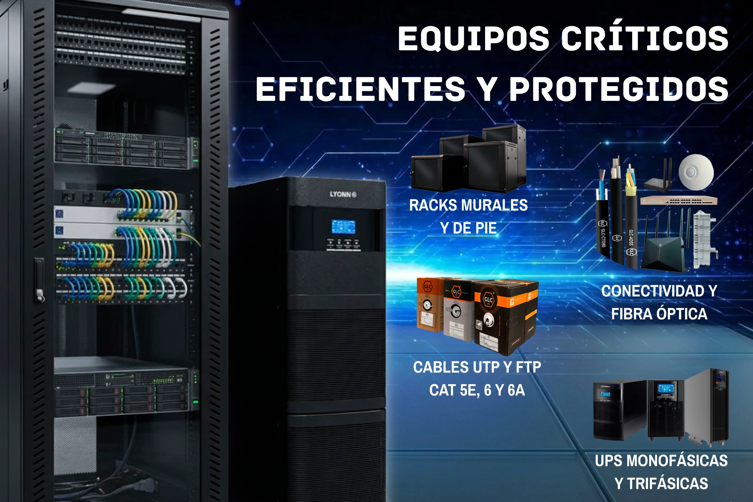Conectivdad y fibra óptica en MAFP Tecnología: racks murales y de pie, UPS y estabilizadores de tensión, routers WiFi, switches, access points y cables UTP y FTP de las categorías 5E, 6 y 6A